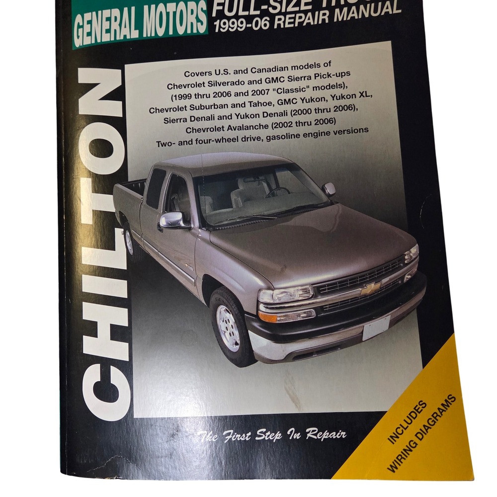 Chilton General Motors Full-Size Truck 1999-06 Repair Manual 28625 Silverado GMC
